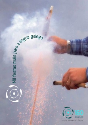'Mil festas m&aacute;is para a lingua galega'
